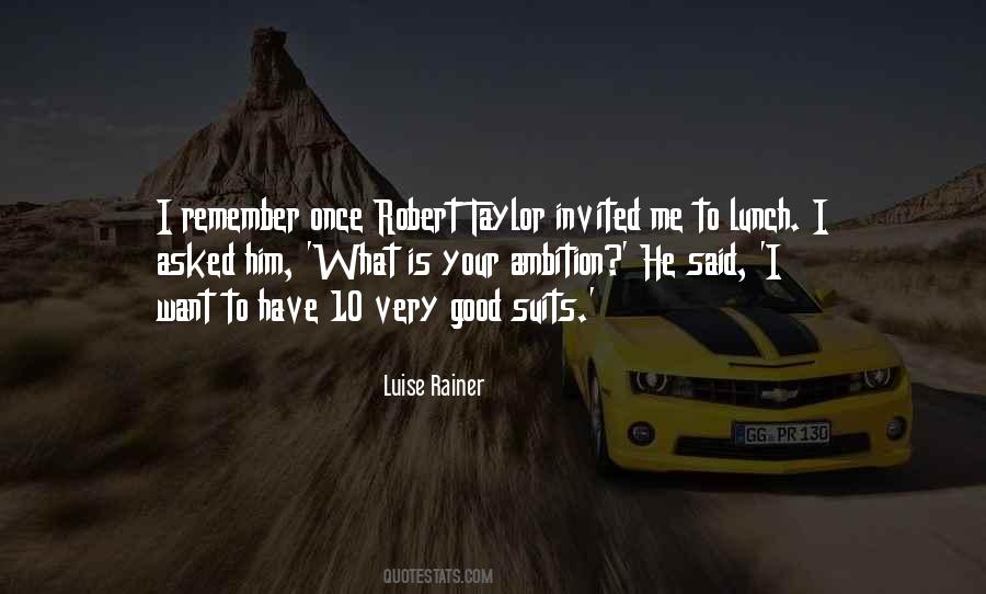 Quotes About Your Ambition #1337360