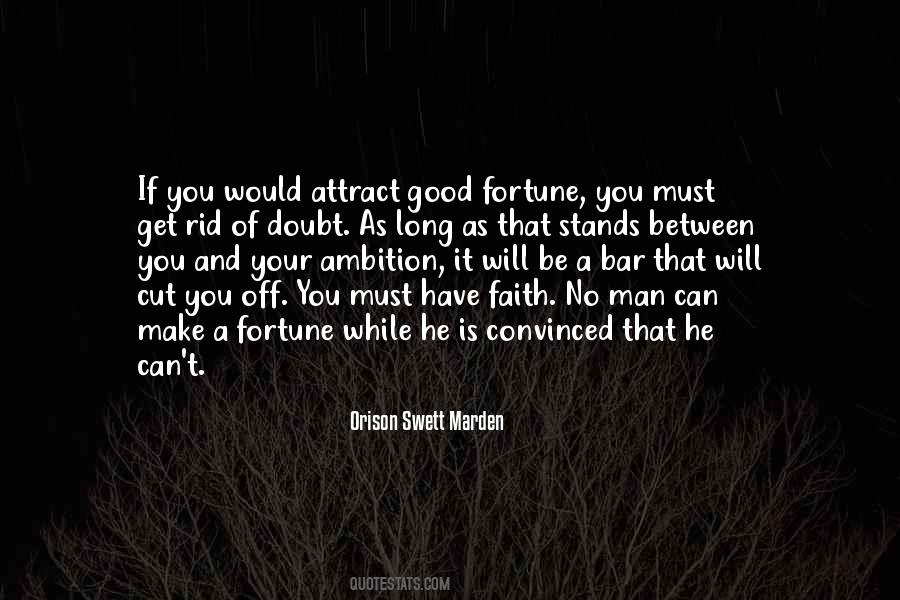 Quotes About Your Ambition #1434922