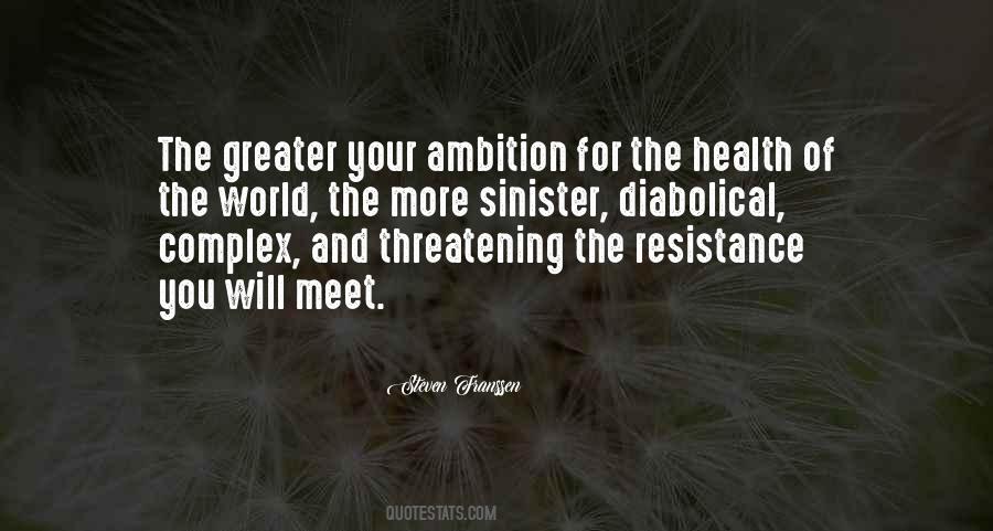 Quotes About Your Ambition #470588
