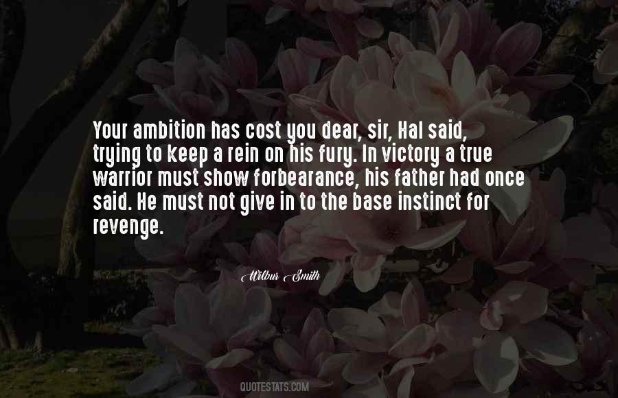 Quotes About Your Ambition #514134