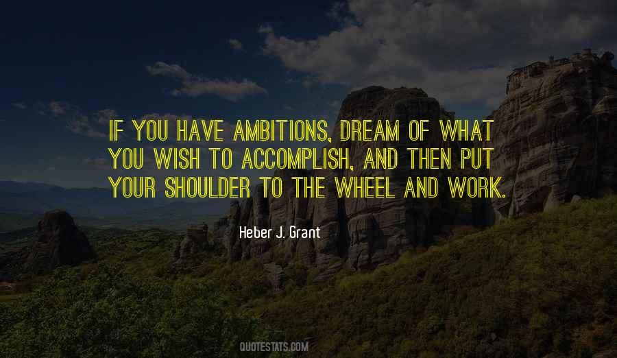 Quotes About Your Ambition #716267