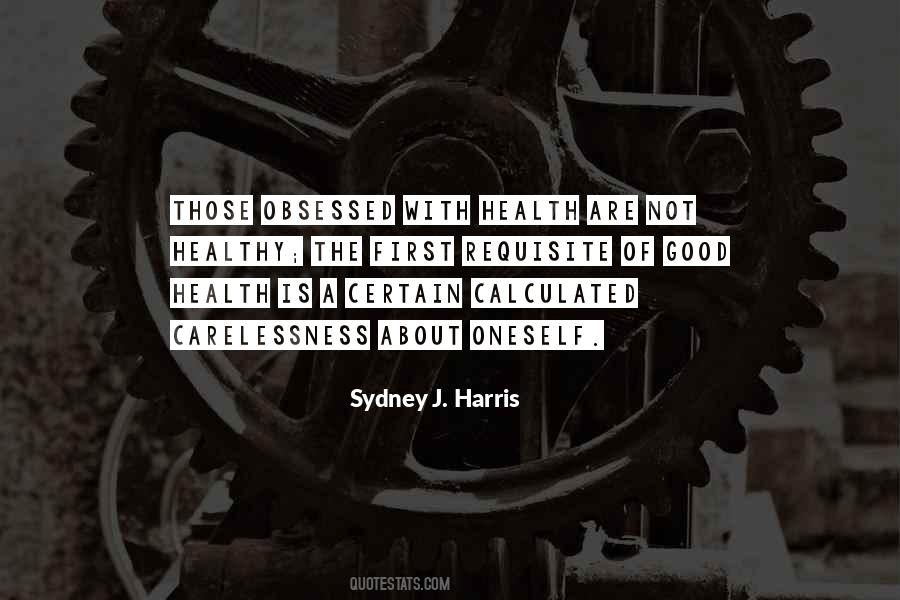 Health Is First Quotes #764293