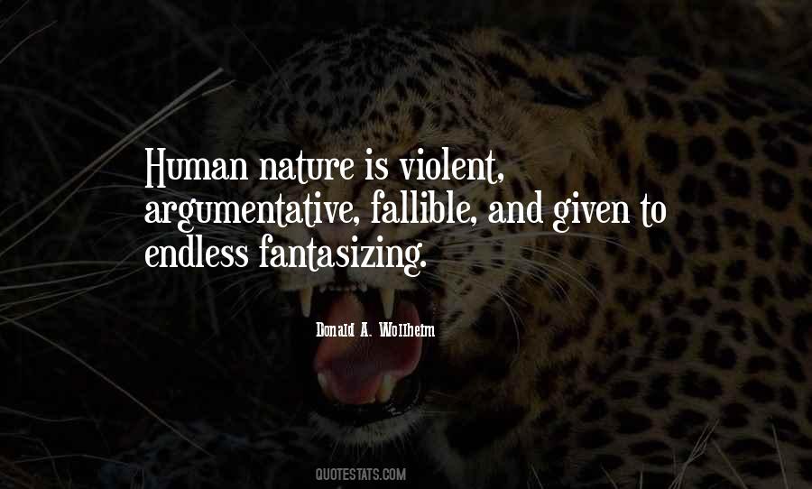 Human Nature Violent Quotes #419626