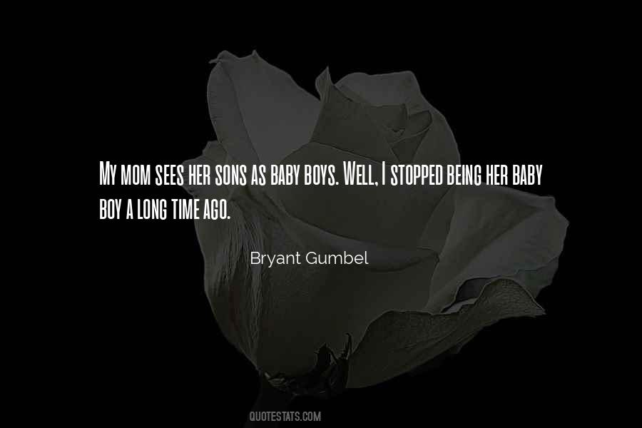 Quotes About Being A Mom To Boys #1169460