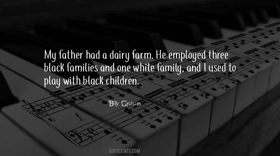 Farm And Family Quotes #1093964