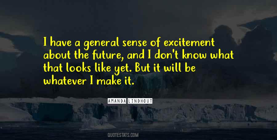 It Will Make Sense Quotes #1116203