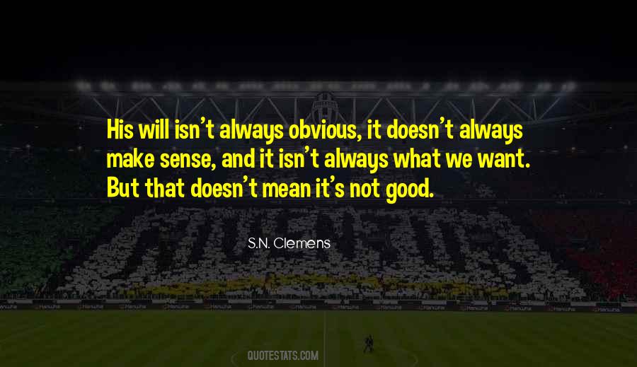 It Will Make Sense Quotes #129195