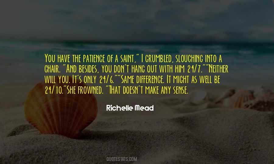 It Will Make Sense Quotes #1441401