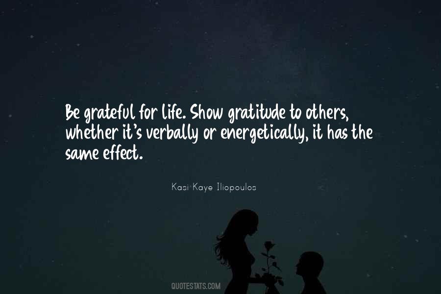 Life Grateful Quotes #1395949