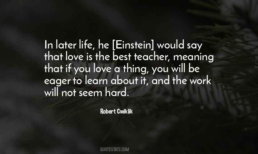 Life Best Teacher Quotes #1617102