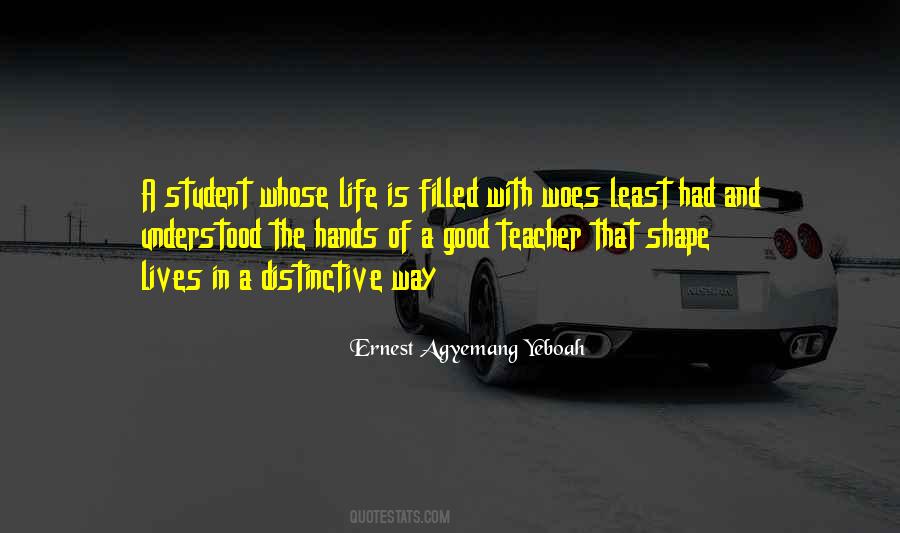Life Best Teacher Quotes #1755347