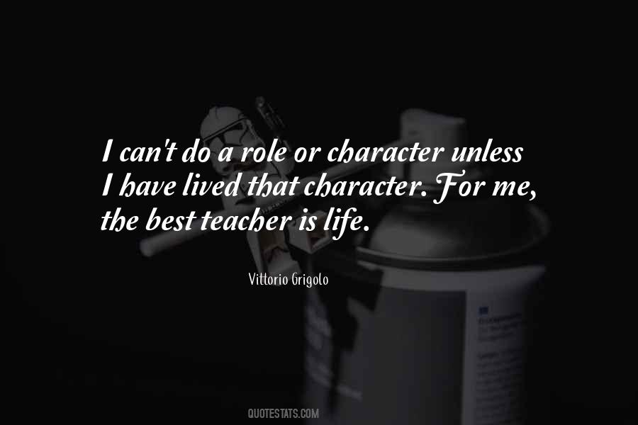 Life Best Teacher Quotes #1800312