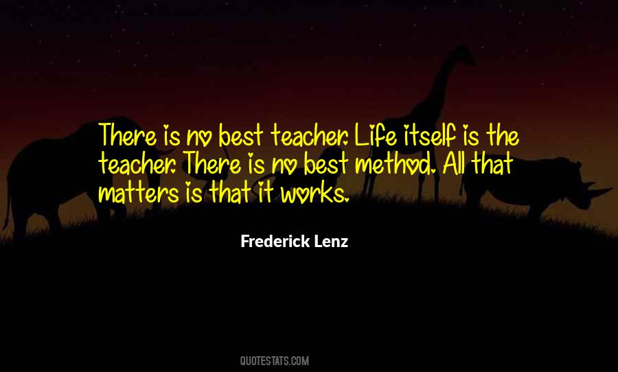 Life Best Teacher Quotes #664173