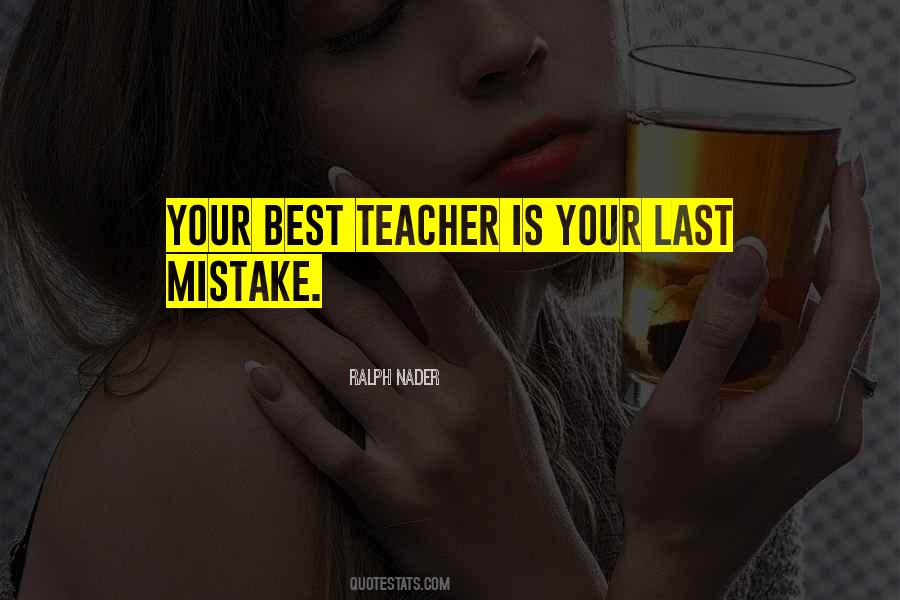 Life Best Teacher Quotes #930051