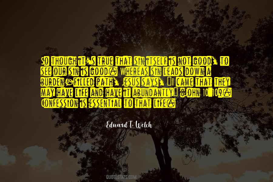 Life Is Burden Quotes #1124395
