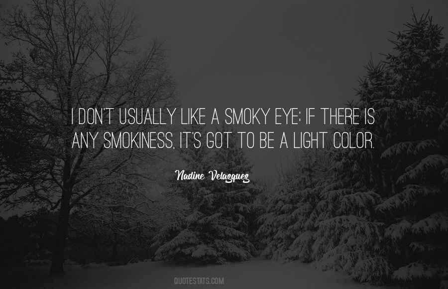 Eye Light Quotes #461689