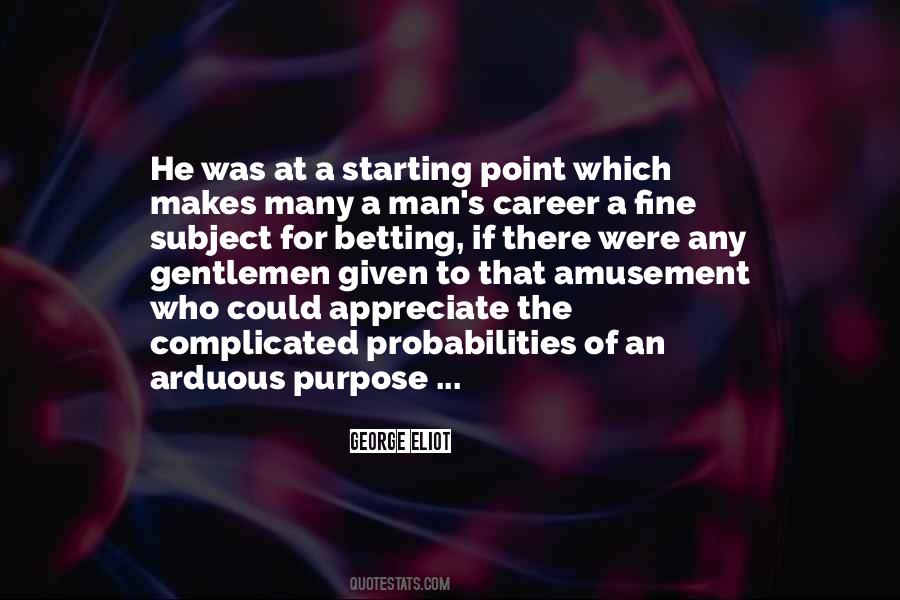If I Was A Betting Man Quotes #338318