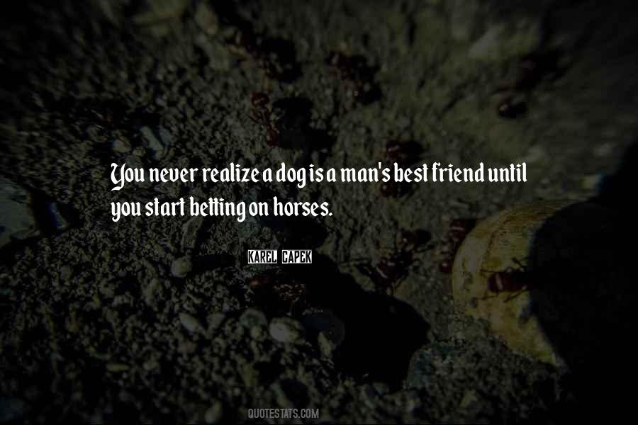 If I Was A Betting Man Quotes #794136