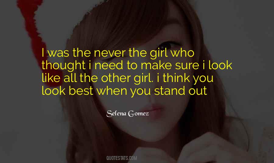 When You Stand Out Quotes #982421