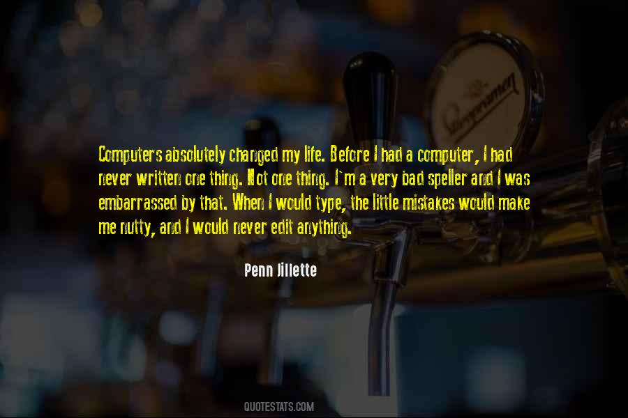 I Changed My Life Quotes #1154278