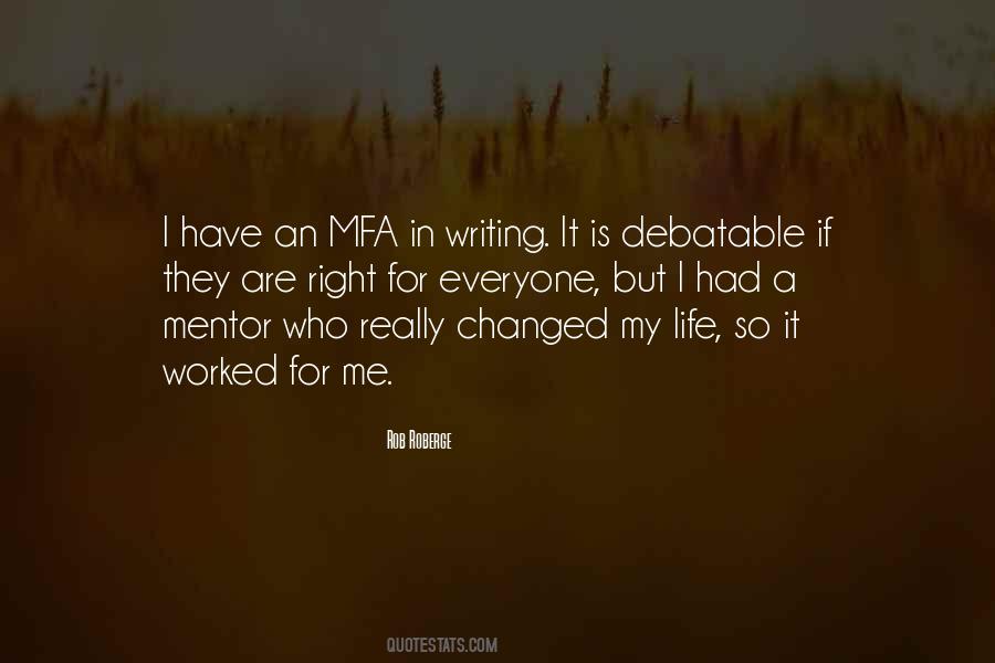 I Changed My Life Quotes #1277597