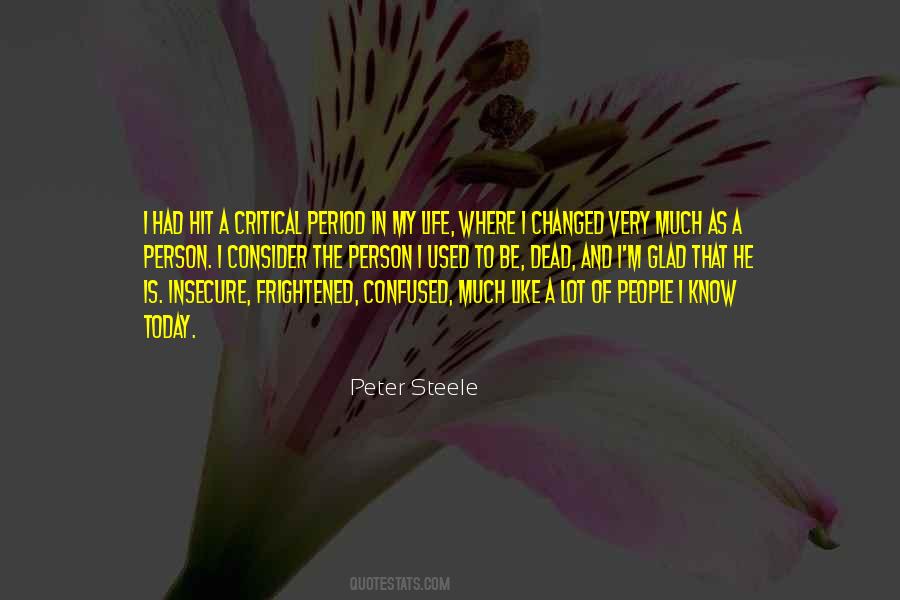 I Changed My Life Quotes #1288968