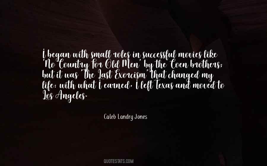 I Changed My Life Quotes #1688147