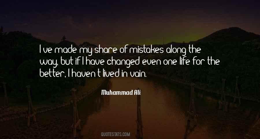 I Changed My Life Quotes #1784925