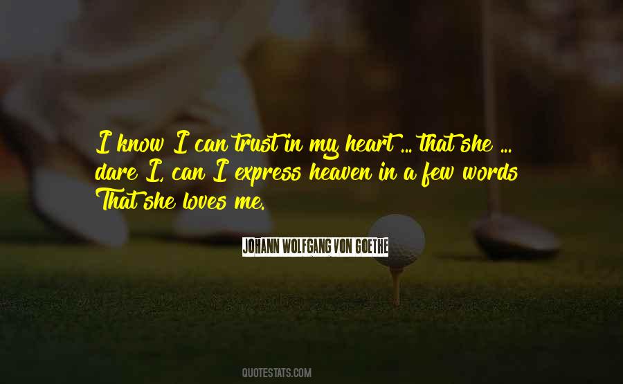 Quotes About The Heart That Loves You #285618