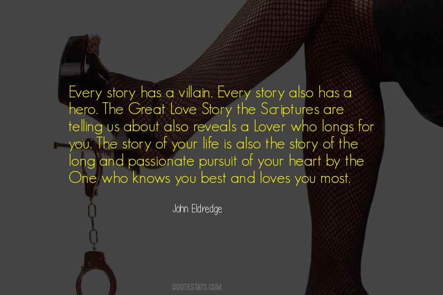 Quotes About The Heart That Loves You #411226