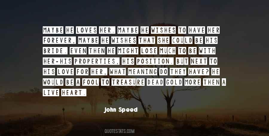 Quotes About The Heart That Loves You #498873