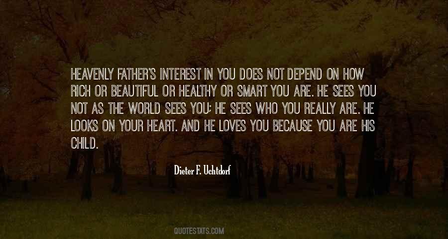 Quotes About The Heart That Loves You #505879