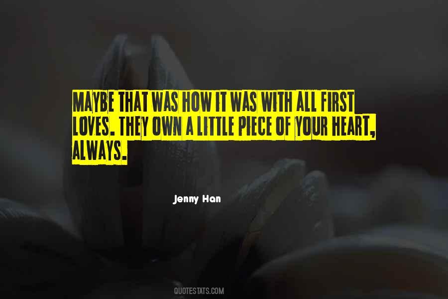 Quotes About The Heart That Loves You #63186