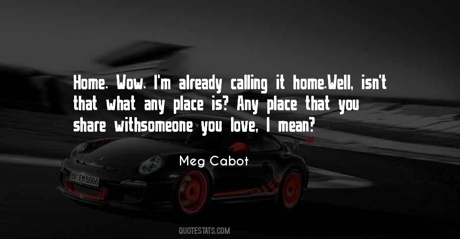 Quotes About Calling It #1698029