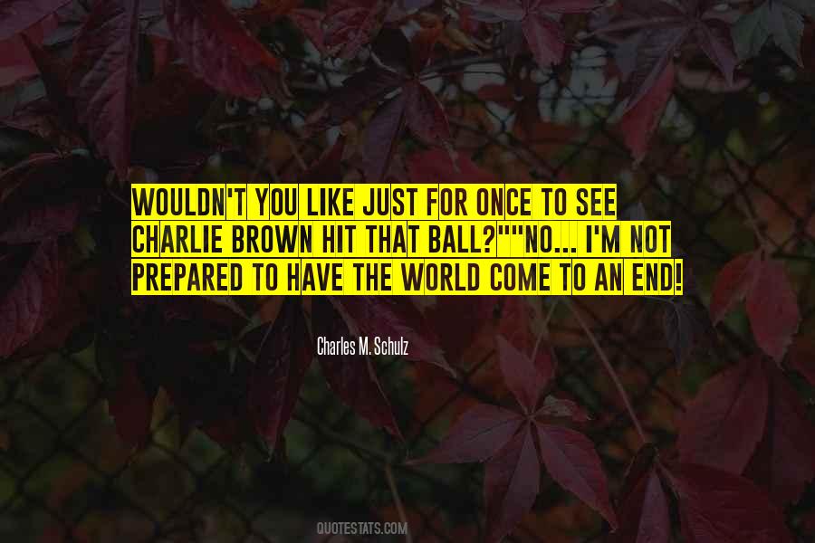 I Just Like You Quotes #158641