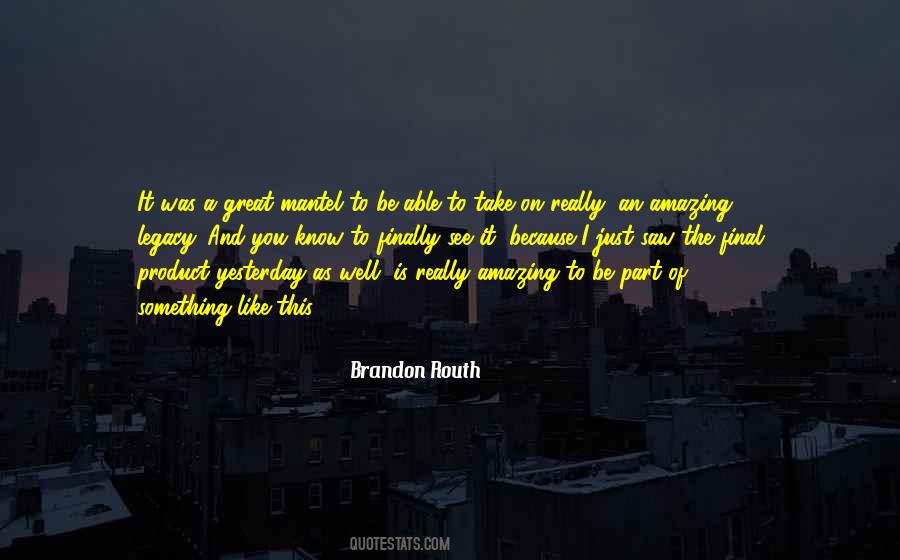 I Just Like You Quotes #91161