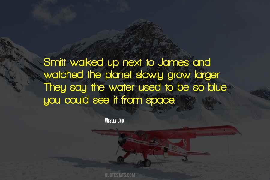 Blue Space Quotes #159718
