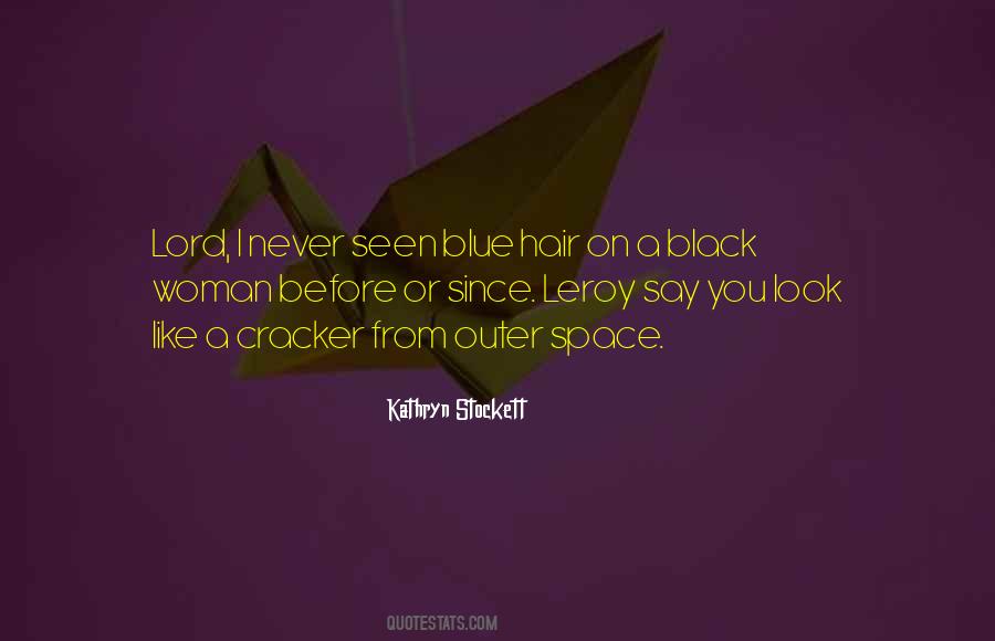 Blue Space Quotes #788840