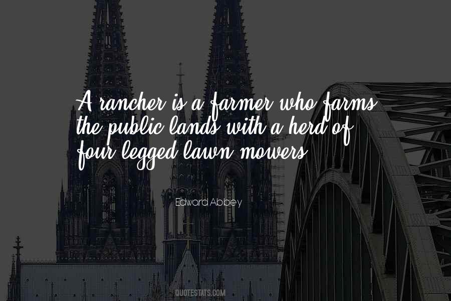 Farmer And Rancher Quotes #119017 Farmer And Rancher Quotes #119017