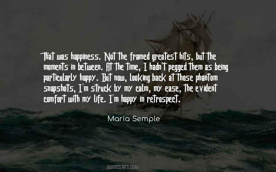 Looking Back At My Life Quotes #1576893