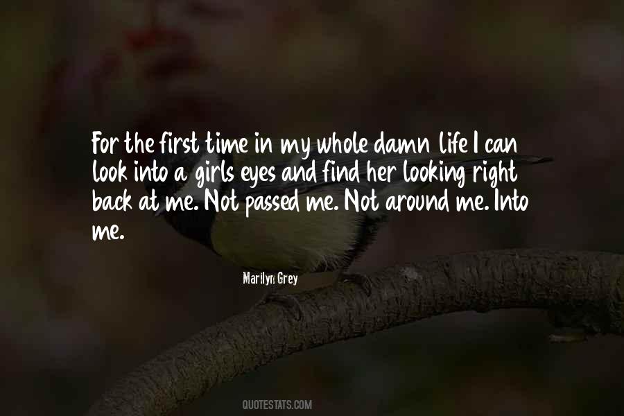 Looking Back At My Life Quotes #1699345