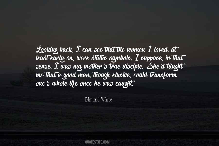 Looking Back At My Life Quotes #657693