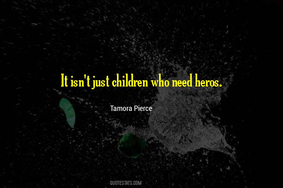 Quotes About Heros #1631942