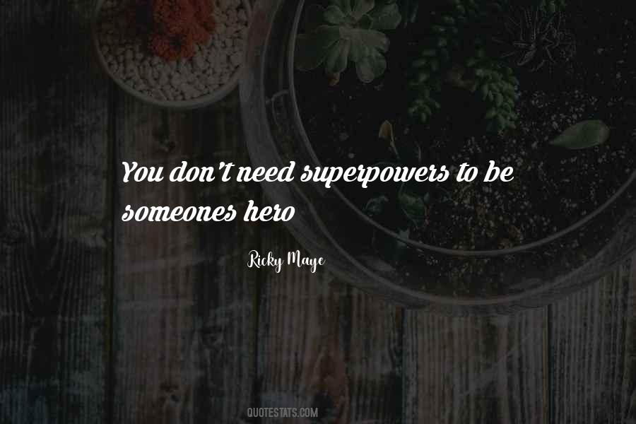 Quotes About Heros #316301