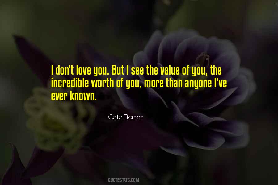 Value Of You Quotes #263528