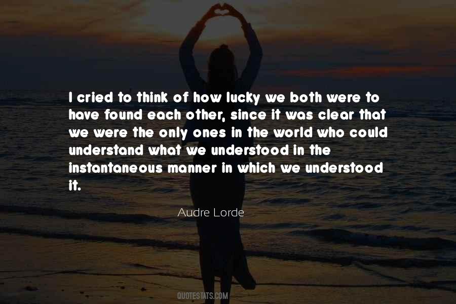 To Understand Each Other Quotes #1151638