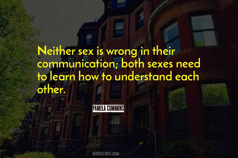 To Understand Each Other Quotes #1380245