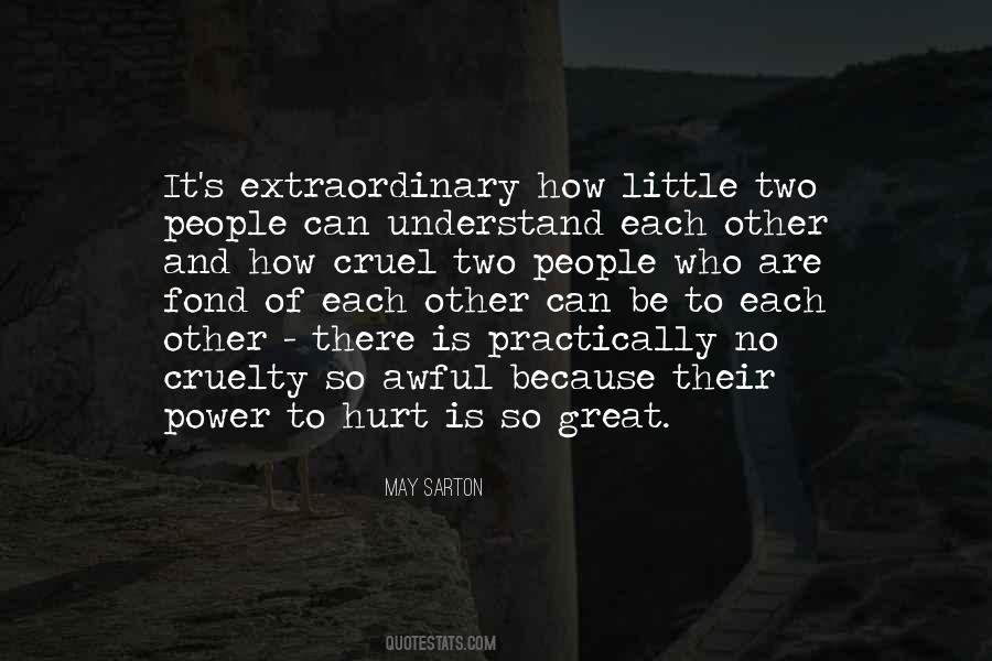 To Understand Each Other Quotes #1427836