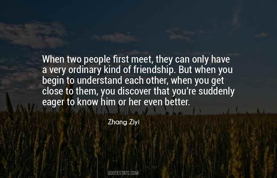 To Understand Each Other Quotes #173238