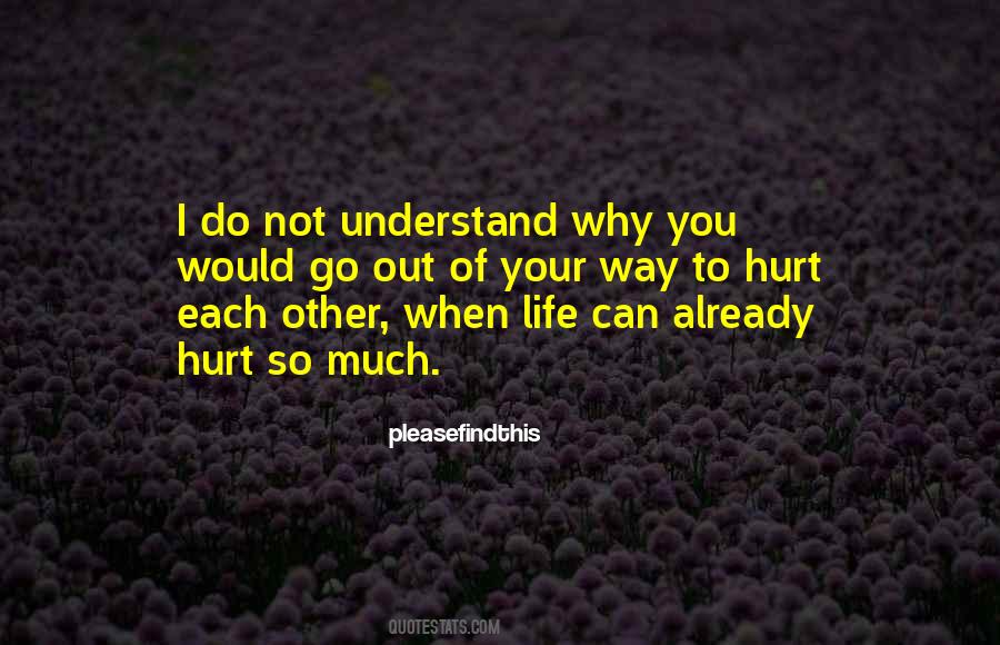 To Understand Each Other Quotes #338667